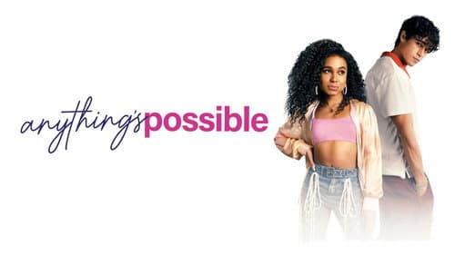Anything's Possible still