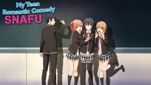 My Teen Romantic Comedy SNAFU still