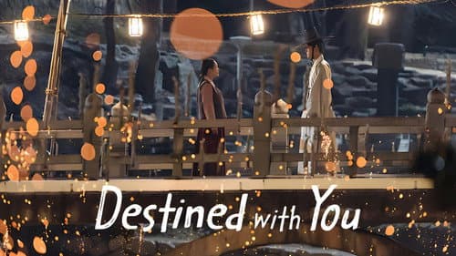 Destined with You still