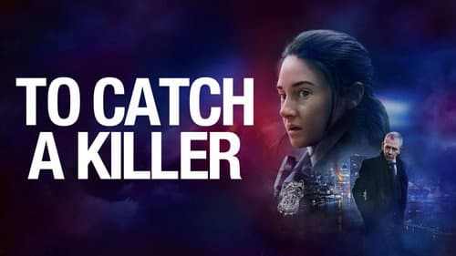 To Catch a Killer still