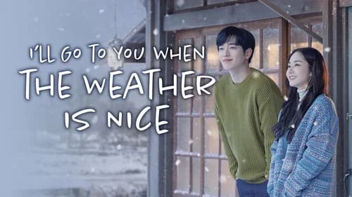 When the Weather Is Fine still