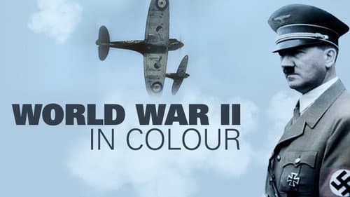 World War II in Colour still