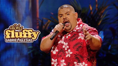 Gabriel Iglesias: Aloha Fluffy still
