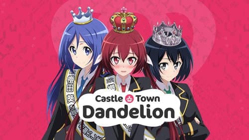 Castle Town Dandelion still