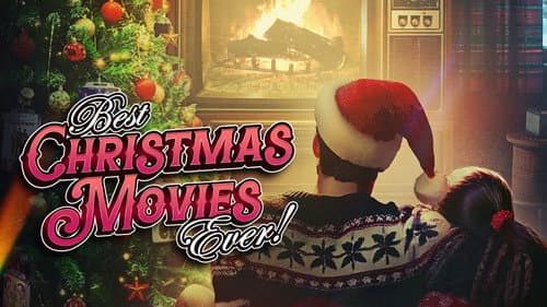 Best Christmas Movies Ever! still