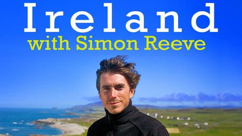 Ireland with Simon Reeve still