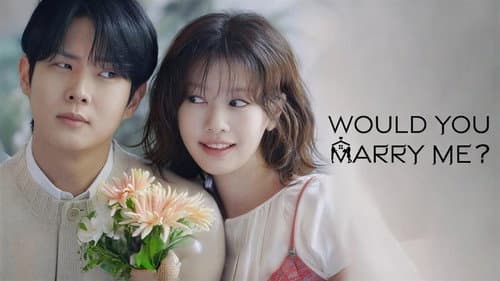 Would You Marry Me? still