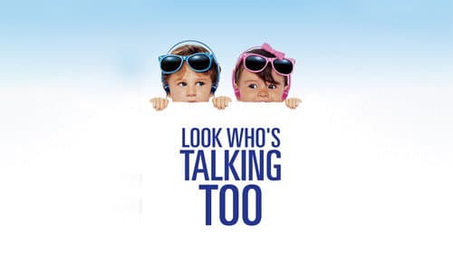 Look Who's Talking Too still