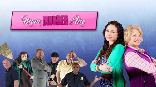 Mom, Murder & Me still