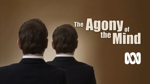 The Agony of the Mind still