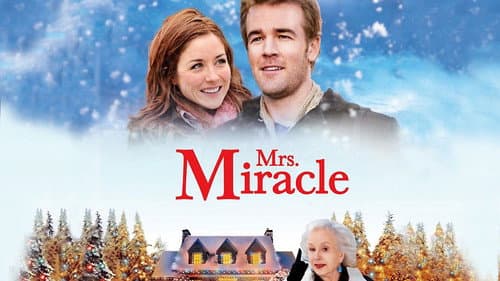 Mrs. Miracle still