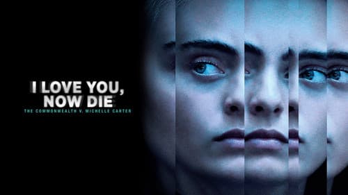 I Love You, Now Die: The Commonwealth v. Michelle Carter still