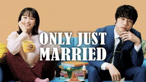 ONLY JUST MARRIED still
