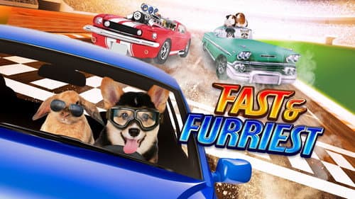 Fast and Furriest still