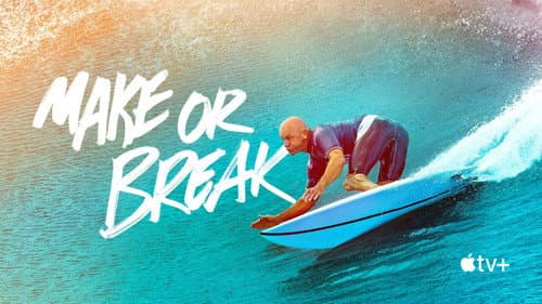 Make or Break still