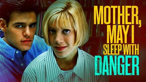 Mother, May I Sleep with Danger? still