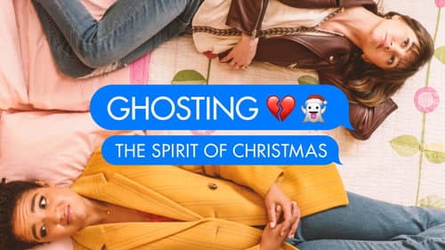 Ghosting: The Spirit of Christmas still
