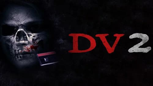 DV2 still