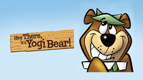 Hey There, It's Yogi Bear! still