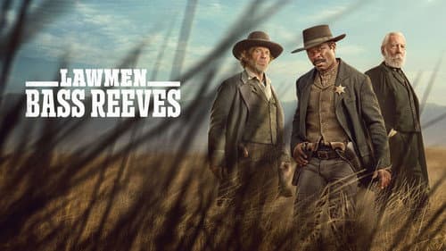 Lawmen: Bass Reeves still