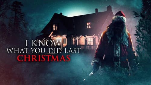 I Know What You Did Last Christmas still