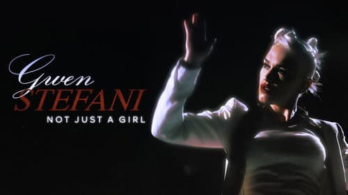 Gwen Stefani: Not Just a Girl still