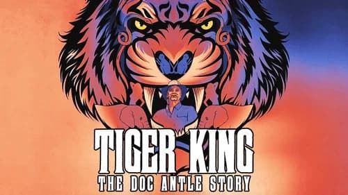 Tiger King: The Doc Antle Story still