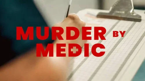 Murder by Medic still