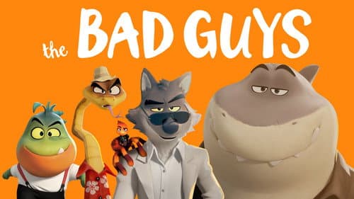 The Bad Guys still
