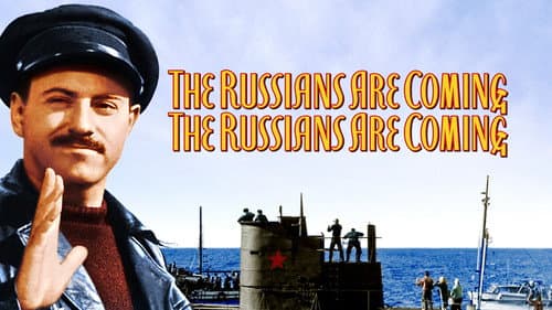The Russians Are Coming! The Russians Are Coming! still