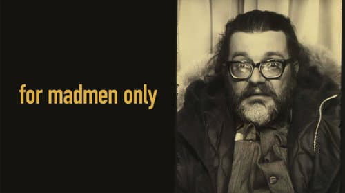 For Madmen Only: The Stories of Del Close still