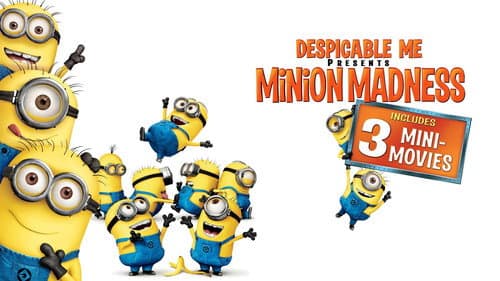 Despicable Me Presents: Minion Madness still