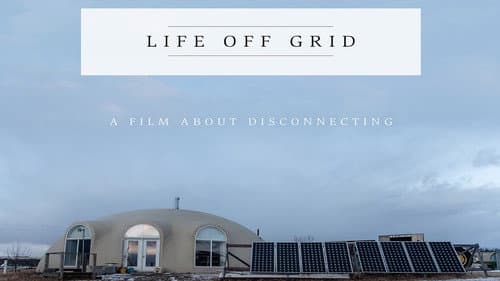 Life Off Grid still