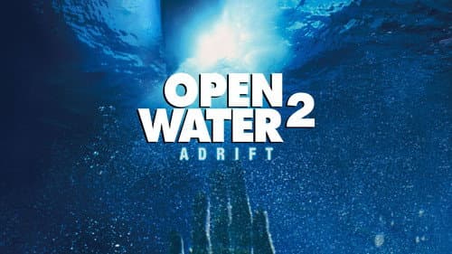 Open Water 2: Adrift still