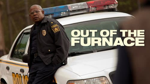 Out of the Furnace still