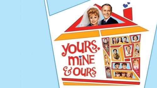 Yours, Mine and Ours still