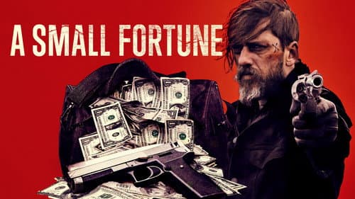A Small Fortune still