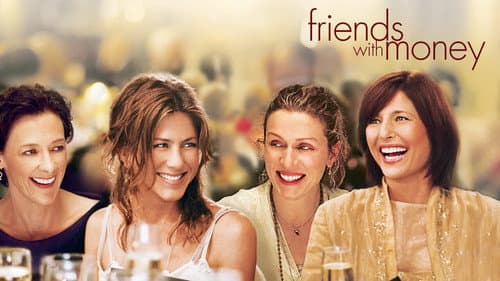Friends with Money still