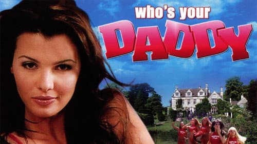 Who's Your Daddy? still