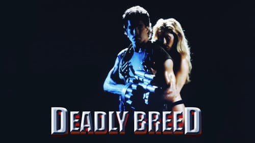 Deadly Breed still