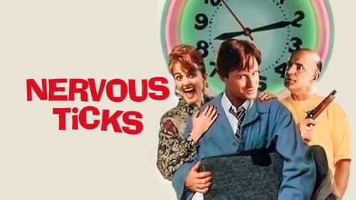 Nervous Ticks still