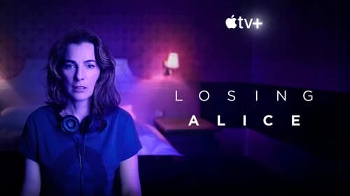 Losing Alice still