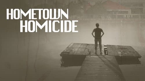 Hometown Homicide still