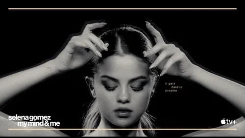 Selena Gomez: My Mind & Me still