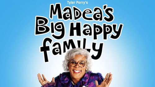 Madea's Big Happy Family still