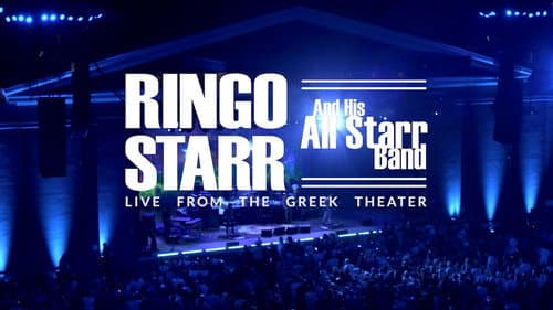 Ringo Starr and His All-Starr Band: Live at the Greek Theater 2019 still