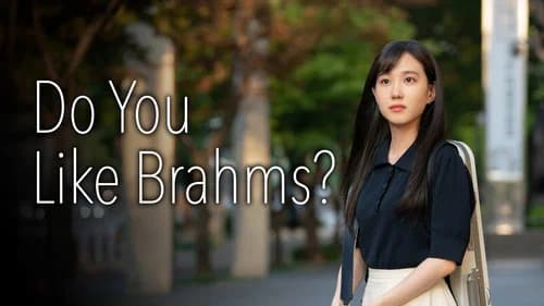 Do You Like Brahms? still