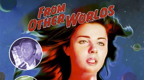 From Other Worlds still
