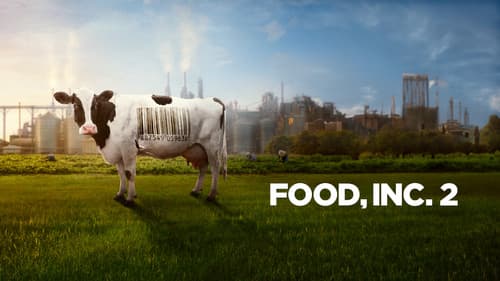 Food, Inc. 2 still