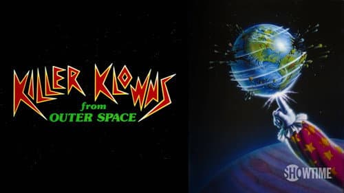 Killer Klowns from Outer Space still